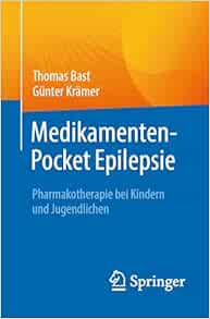 Medikamenten-Pocket Epilepsie: Pharmakotherapie bei Kindern und Jugendlichen (German Edition) (Original PDF from Publisher)