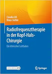 Radiofrequenztherapie in der Kopf-Hals-Chirurgie: Ein klinischer Leitfaden (German Edition) (Original PDF from Publisher)