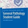 General Pathology Student Guide: With AMBOSS Shortcuts (Original PDF from Publisher)