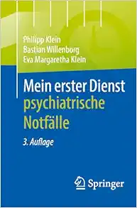 Mein erster Dienst – psychiatrische Notfälle, 3rd Edition (Original PDF from Publisher)
