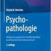 Psychopathologie: Merkmale psychischer Krankheitsbilder und klinische Neurowissenschaft, 2nd Edition (EPUB)