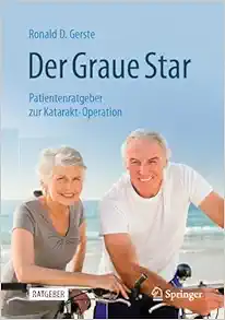 Der Graue Star: Patientenratgeber zur Katarakt-Operation (German Edition) (EPUB)