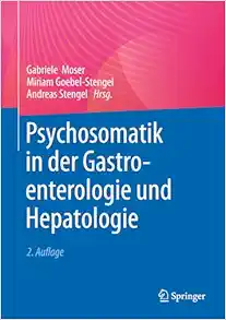 Psychosomatik in der Gastroenterologie und Hepatologie, 2nd Edition (Original PDF from Publisher)