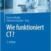 Wie funktioniert CT?, 2nd Edition (Original PDF from Publisher)