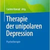 Therapie der unipolaren Depression – Psychotherapie (German Edition) (Original PDF from Publisher)