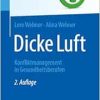 Dicke Luft – Konfliktmanagement in Gesundheitsberufen (Top im Gesundheitsjob) (German Edition), 2nd Edition (EPUB)