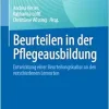 Beurteilen in der Pflegeausbildung: Entwicklung einer Beurteilungskultur an den verschiedenen Lernorten (German Edition) (Original PDF from Publisher)