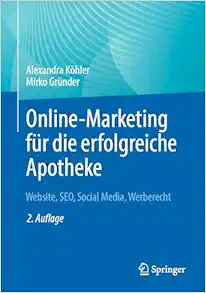 Online-Marketing für die erfolgreiche Apotheke: Website, SEO, Social Media, Werberecht, 2nd Edition (Original PDF from Publisher)