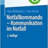 Notfallkommando – Kommunikation im Notfall (Top im Gesundheitsjob), 2nd Edition (Original PDF from Publisher)