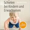 Ratgeber Schielen bei Kindern und Erwachsenen: Von der Diagnose zur Sehschule (German Edition) (EPUB)
