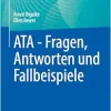 ATA – Fragen, Antworten und Fallbeispiele (German Edition) (Original PDF from Publisher)