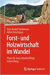 Forst- und Holzwirtschaft im Wandel: Pfade für eine zukunftsfähige Entwicklung (German Edition) (EPUB)