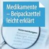 Medikamente – Beipackzettel leicht erklärt (German Edition) (Original PDF from Publisher)