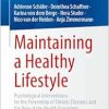 Maintaining a Healthy Lifestyle: Psychological Interventions for the Prevention of Chronic Diseases and the Role of the Health Ecosystem (Original PDF from Publisher)
