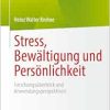 Stress, Bewältigung und Persönlichkeit: Forschungsüberblick und Anwendungsperspektiven (German Edition) (Original PDF from Publisher)
