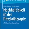 Nachhaltigkeit in der Physiotherapie: Mögliche Handlungsfelder (essentials) (German Edition) (EPUB)