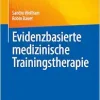 Evidenzbasierte medizinische Trainingstherapie (German Edition) (EPUB)