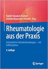 Rheumatologie aus der Praxis: Entzündliche Gelenkerkrankungen – mit Fallbeispielen, 4th Edition (EPUB)