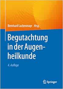 Begutachtung in der Augenheilkunde, 4th Edition (EPUB)