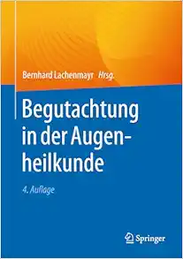 Begutachtung in der Augenheilkunde, 4th Edition (Original PDF from Publisher)