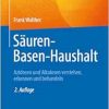 Säuren-Basen-Haushalt: Azidosen und Alkalosen verstehen, erkennen und behandeln, 2nd Edition (EPUB)