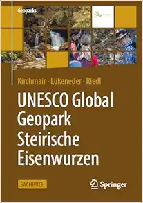 UNESCO Global Geopark Steirische Eisenwurzen (German Edition) (Original PDF from Publisher)