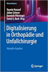 Digitalisierung in Orthopädie und Unfallchirurgie: Aktuelle Aspekte (German Edition) (EPUB)