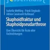 Skaphoidfraktur und Skaphoidpseudarthrose: Eine Übersicht für Ärzte aller Fachrichtungen (essentials) (German Edition) (Original PDF from Publisher)
