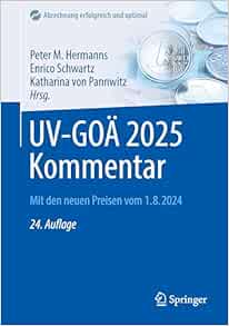 UV-GOÄ 2025 Kommentar: Mit den neuen Preisen vom 1.8.2024 (Abrechnung erfolgreich und optimal), 24th Edition (Original PDF from Publisher)