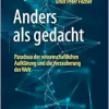 Anders als gedacht – Paradoxa der wissenschaftlichen Aufklärung und die Verzauberung der Welt (German Edition) (EPUB)