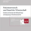 Patientenwunsch und Stand der Wissenschaft (Original PDF from Publisher)