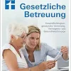 Gesetzliche Betreuung. Ein Ratgeber für Angehörige (Original PDF from Publisher)