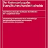 Der Unionsvollzug Des Europaischen Arzneimittelrechts: Eine Untersuchung Der Rechtsakte Der Behorden Der Europaischen Union (Schriften Zum Bio-, Gesundheits- Und Medizinrecht, 55) (German Edition) (Original PDF from Publisher)