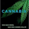 Cannabis: Was Man Weiss, Was Man Wissen Sollte, 3rd Edition (Original PDF from Publisher)