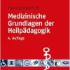 Medizinische Grundlagen der Heilpädagogik, 4th Edition (Original PDF from Publisher)