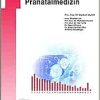 Aktuelle Aspekte der Pränatalmedizin (UNI-MED Science) (Original PDF from Publisher)