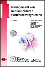 Management von implantierbaren Portkathetersystemen (UNI-MED Science), 2nd Edition (Original PDF from Publisher)