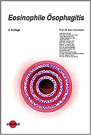 Eosinophile Ösophagitis (UNI-MED Science), 2nd Edition (Original PDF from Publisher)