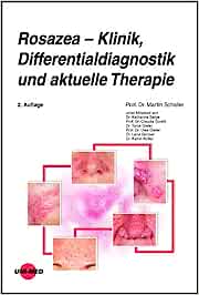 Rosazea – Klinik, Differentialdiagnostik und aktuelle Therapie (UNI-MED Science), 2nd Edition (Original PDF from Publisher)