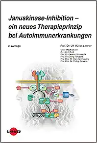 Januskinase-Inhibition – ein neues Therapieprinzip bei Autoimmunerkrankungen, 2nd Edition (Original PDF from Publisher)