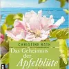 Das Geheimnis der Apfelblüte: Roman (Original PDF from Publisher)