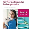 Arbeitsbuch für Tiermedizinische Fachangestellte Bd.3: Band 3: Lernfeld 9-12 (Original PDF from Publisher)