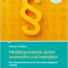 Medizinprodukte sicher anwenden und bet (EPUB)