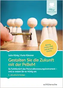 Gestalten Sie die Zukunft mit der PeBeM (Original PDF from Publisher)