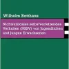 Nichtsuizidales selbstverletzendes Verhalten (NSSV) von Jugendlichen und jungen Erwachsenen (EPUB)