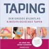 Taping: Der große Bildatlas kinesiologisches Tapen (Original PDF from Publisher)
