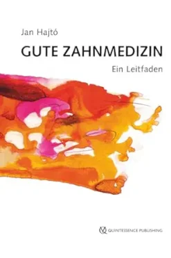 Gute Zahnmedizin: Ein Leitfaden (German Edition) (Original PDF from Publisher)