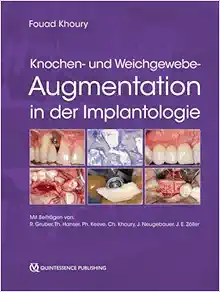 Knochen- und Weichgewebeaugmentation in der Implantologie (Original PDF from Publisher)