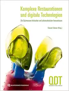 Komplexe Restaurationen und digitale Technologien (Original PDF from Publisher)