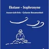 Ekstase – Sophrosyne: Ausser-Sich-Sein – Gefasste Besonnenheit (German Edition) (Original PDF from Publisher)